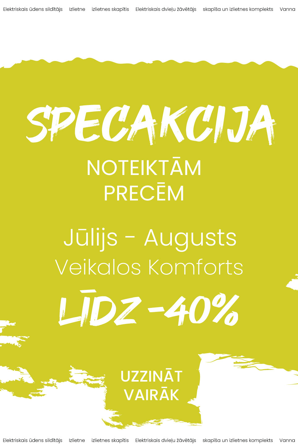 Promo - jūlijs-augusts